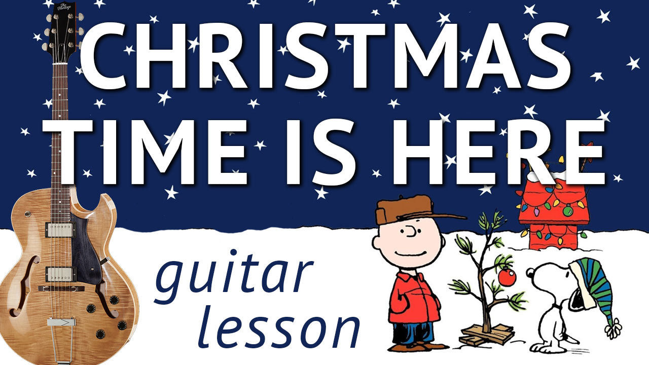 Christmas Time Is Here - Chord Melody Guitar Lesson