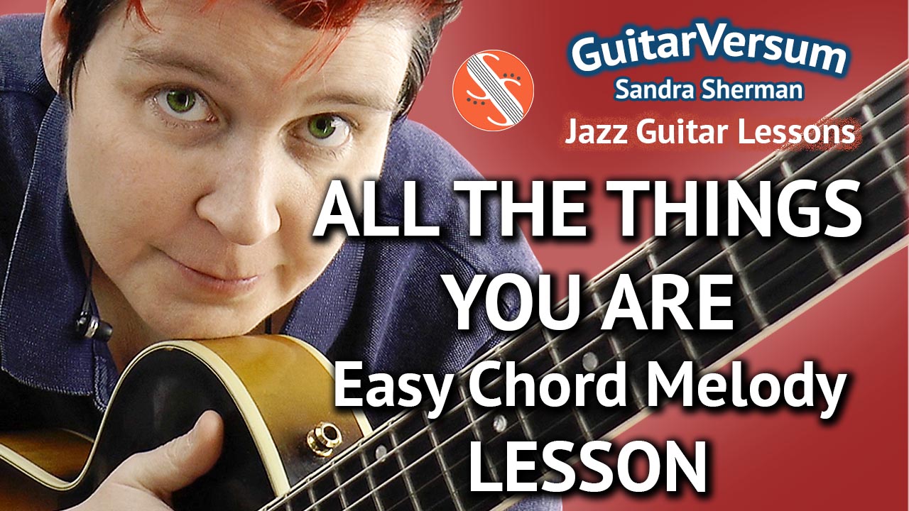 All The Things You Are - Chord Melody Lesson