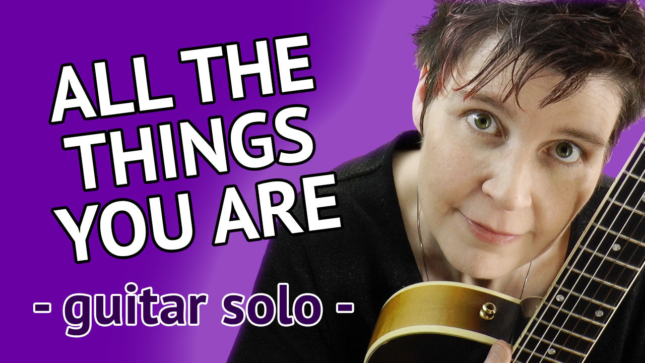All The Things You Are - Guitar Solo Lesson
