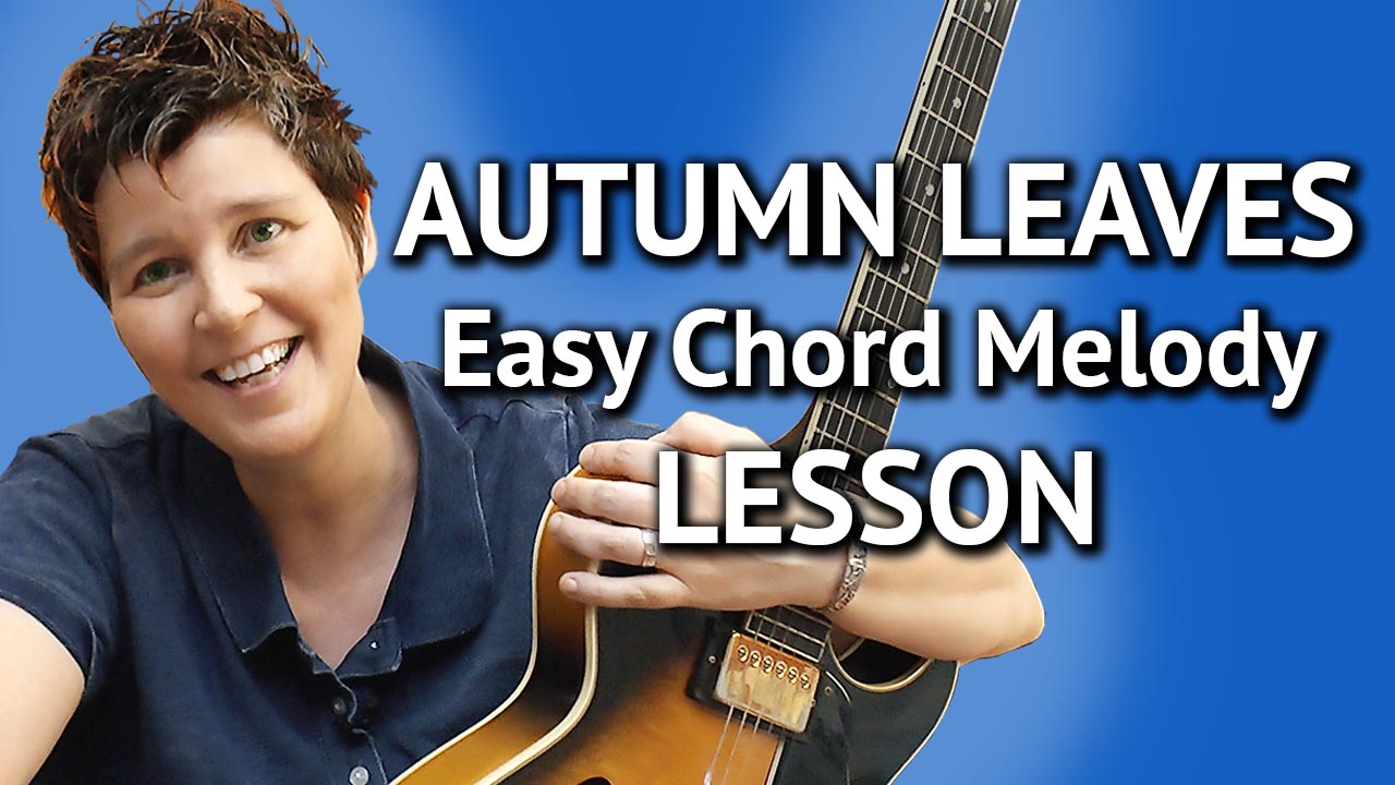 Autumn Leaves - easy chord melody lesson