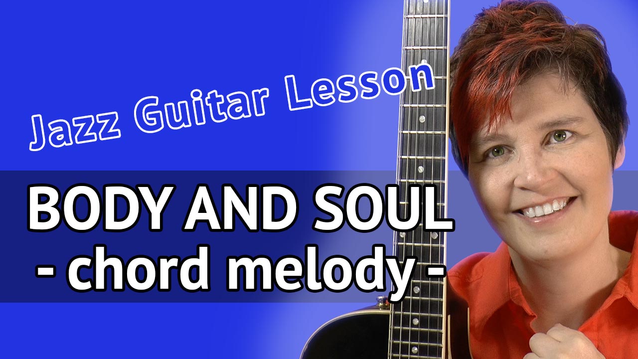 Body And Soul - Chord Melody: Full Package