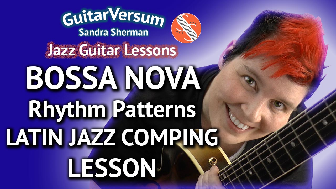 Bossa Nova Rhythm Patterns - Jazz Guitar Comping Lesson