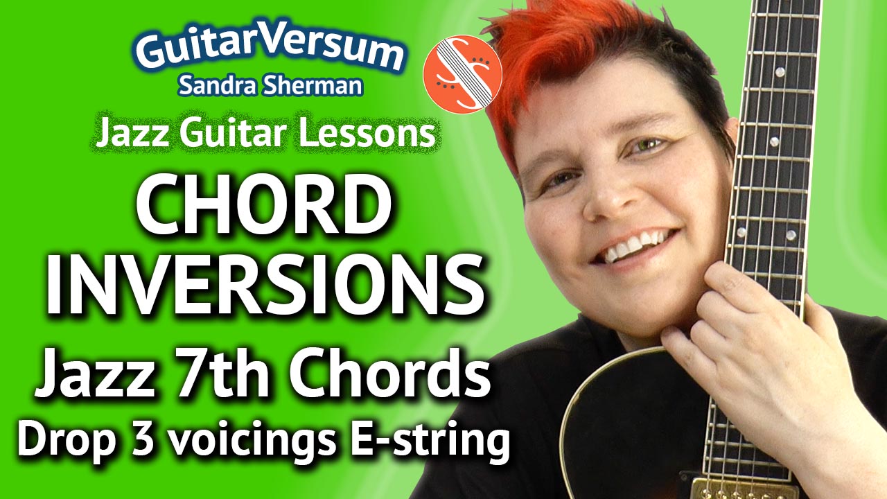 7th Chord Inversions - Drop 3 Voicings from E-String