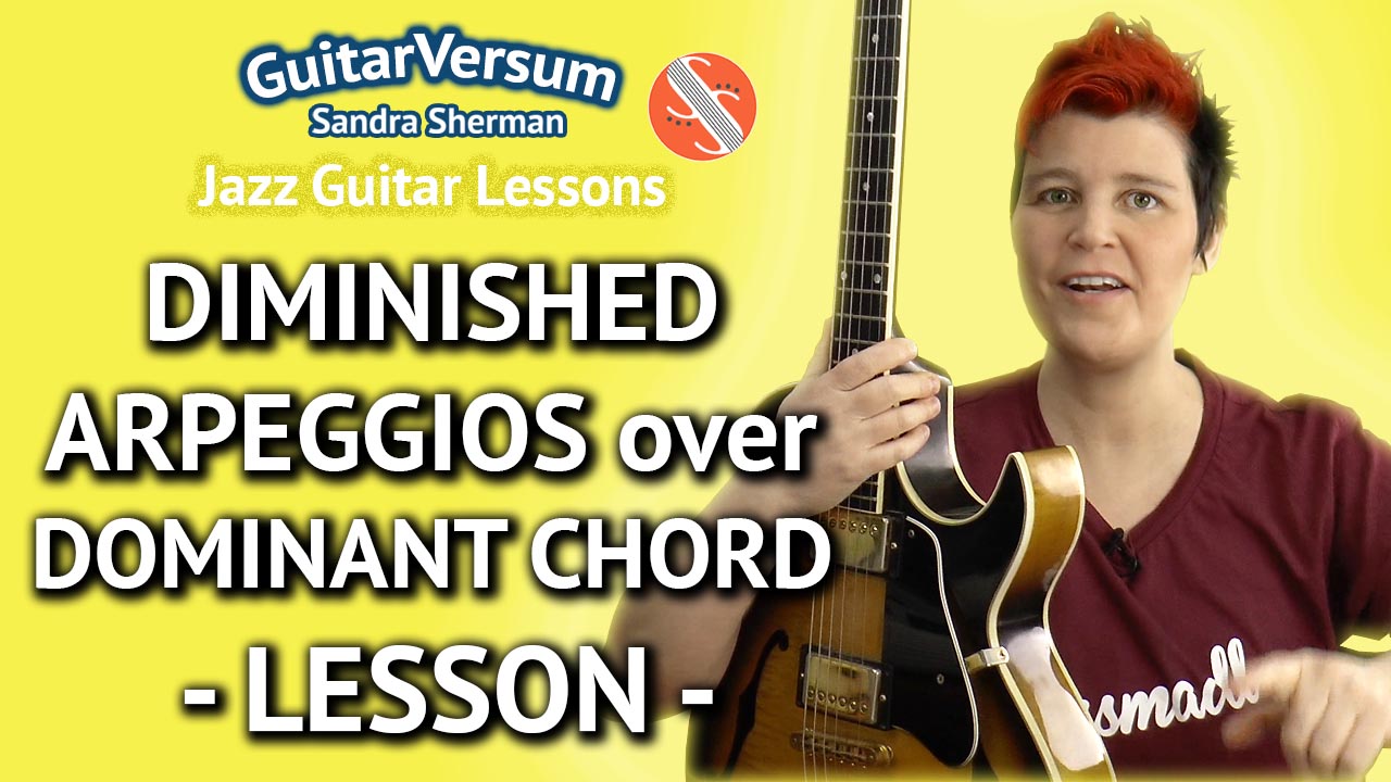 Diminished Arpeggios over Dominant Chords - Guitar Lesson