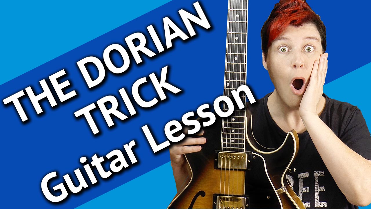 The Dorian Trick - Guitar Lesson