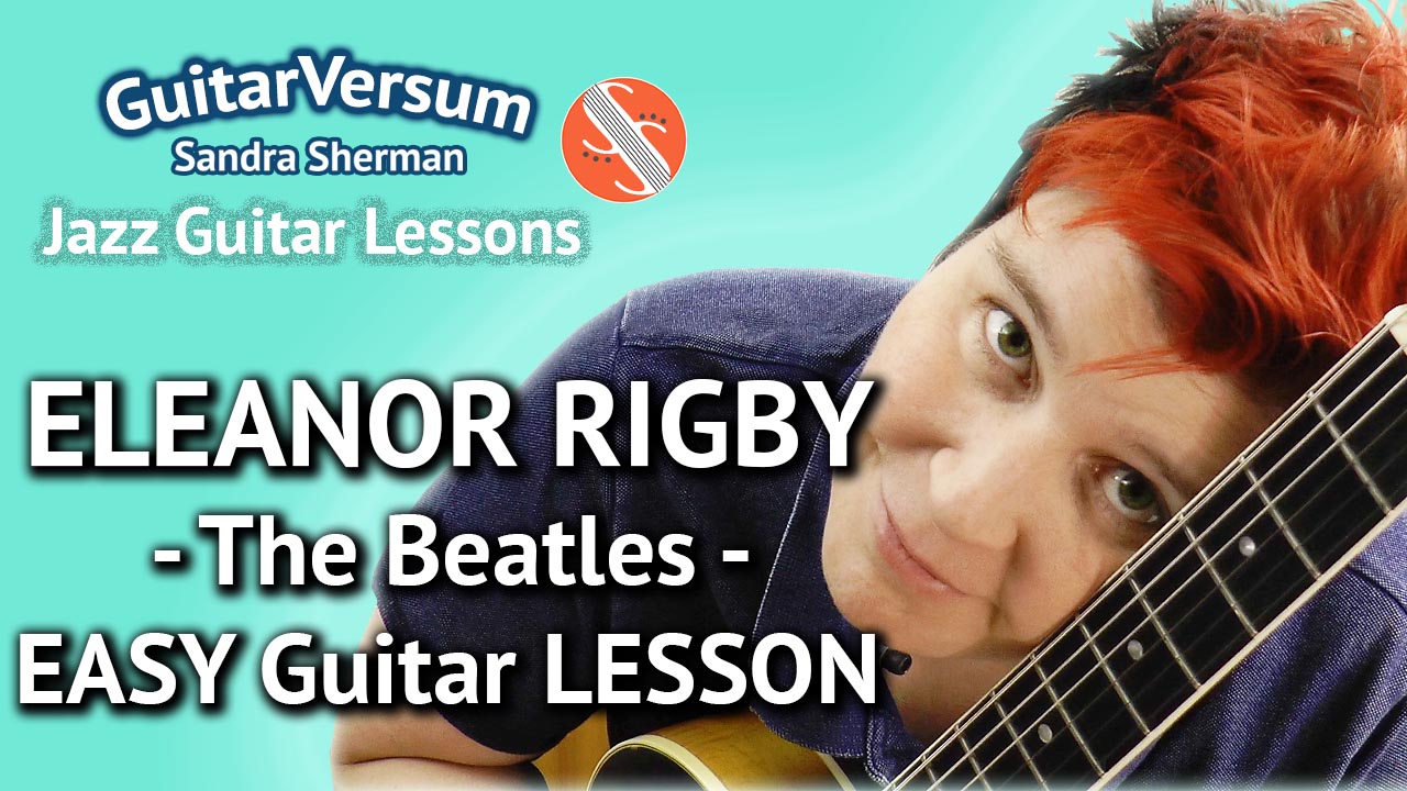 Eleanor Rigby - Easy Guitar Lesson