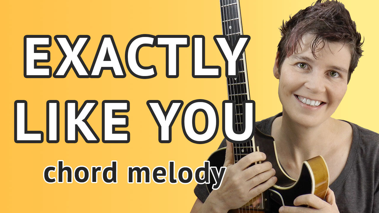 Exactly Like You - Chord Melody