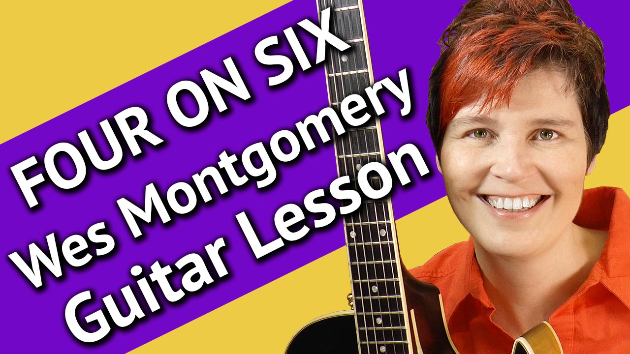 Four On Six (Wes Montgomery) - CHord Melody Guitar Lesson