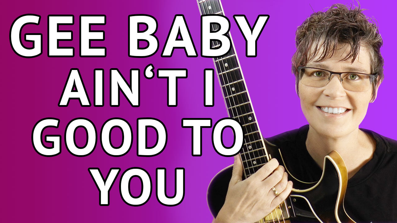 Gee Baby Ain't I Good To You - Chord melody