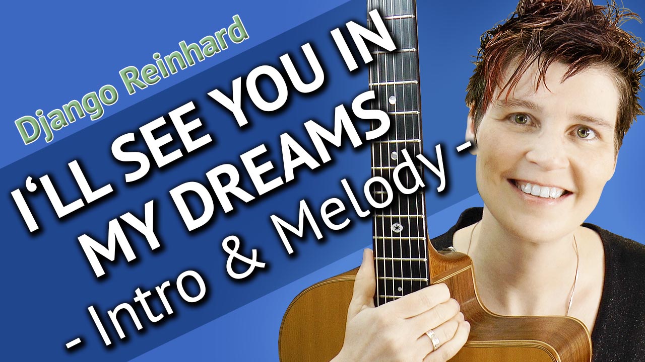 I'll See You In My Dreams - Intro and Melody