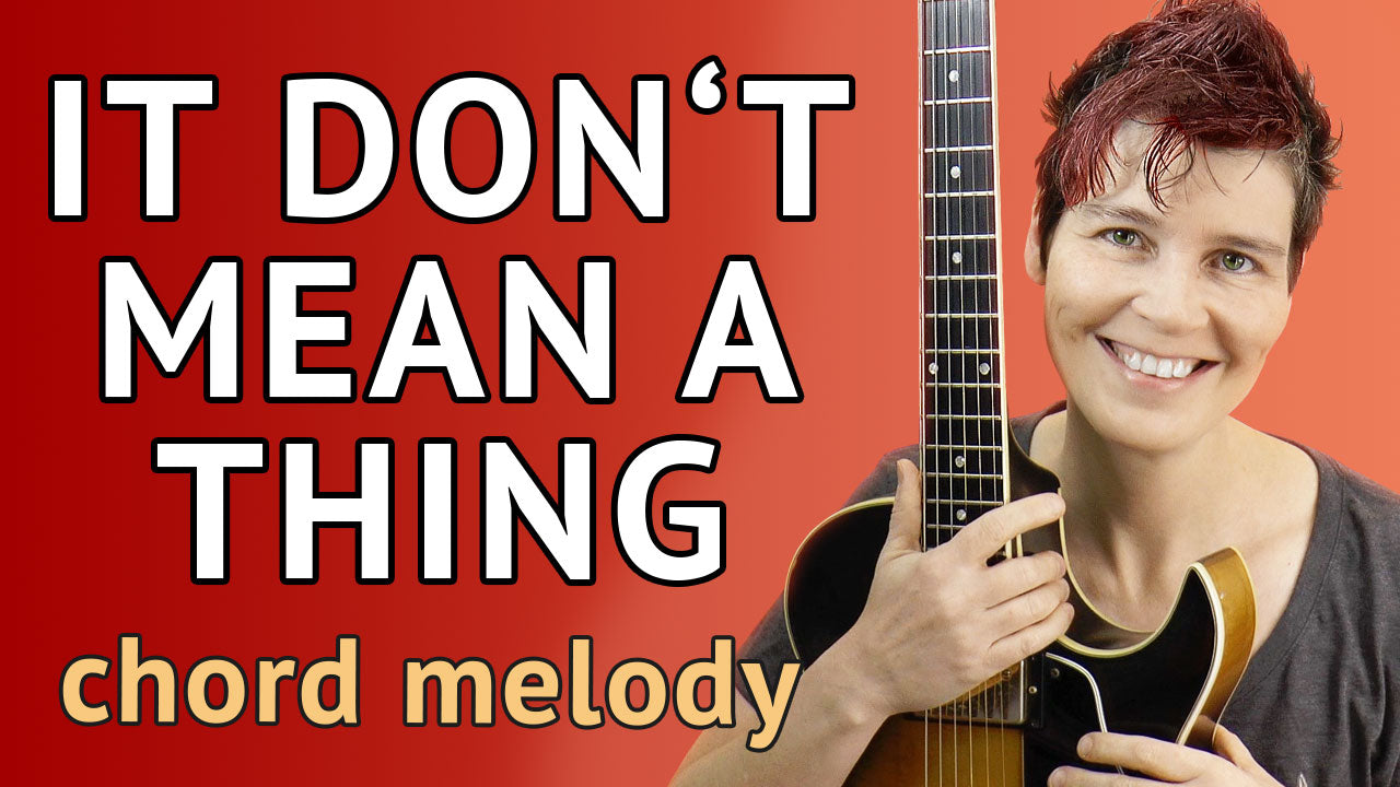 It Don't Mean A Thing - Chord Melody