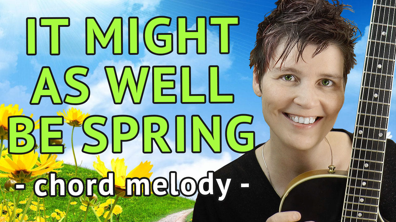 It Might As Well Be Spring - Chord Melody