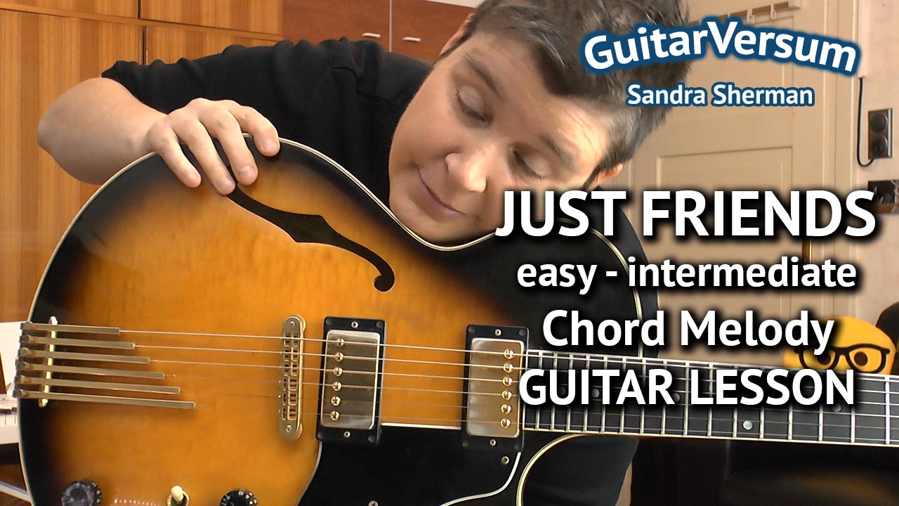 Just Friends - Chord Melody Lesson