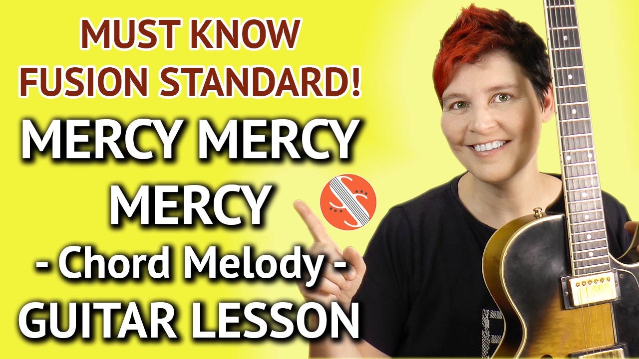 Mercy Mercy Mercy - Chord Melody Guitar Lesson