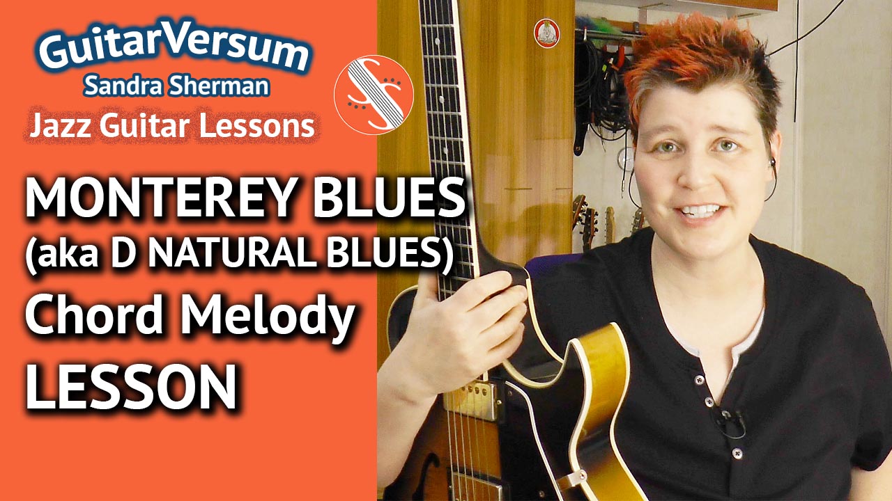 Monterey Blues - aka D Natural Blues - Chord Melody Lesson