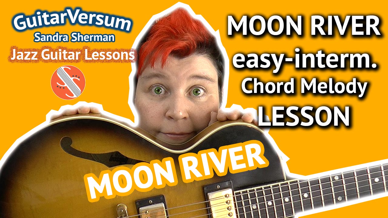 Moon River - Chord Melody Lesson
