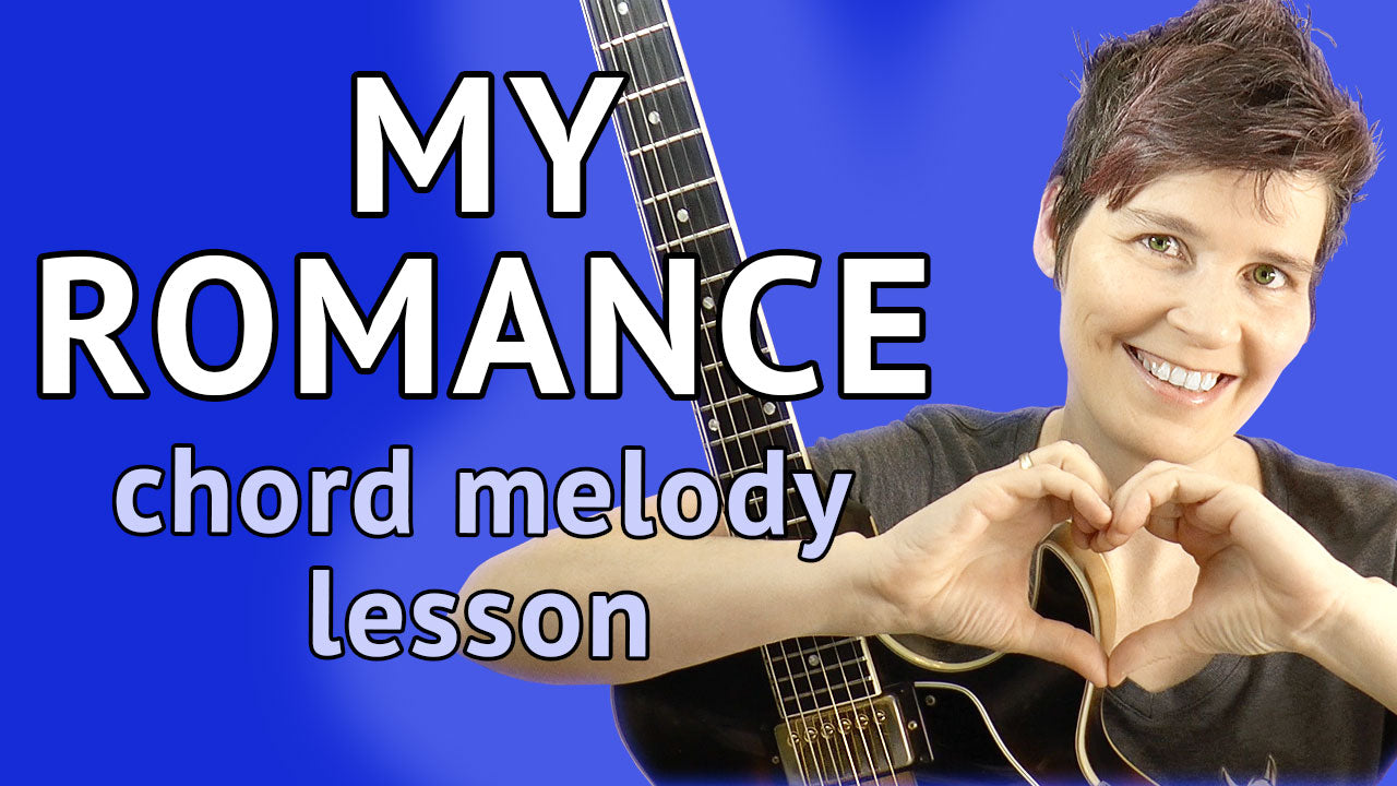 My Romance - Chord Melody Lesson