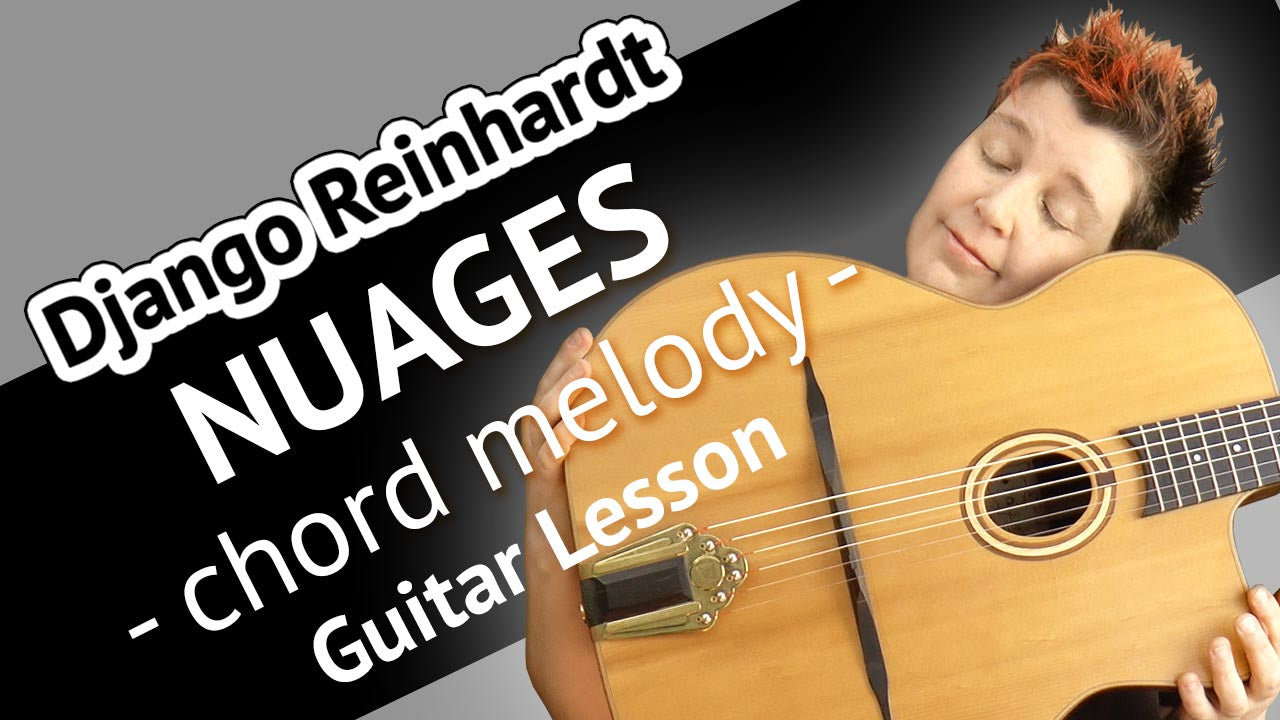 Nuages (Django Reinhardt) - Chord Melody Guitar Lesson