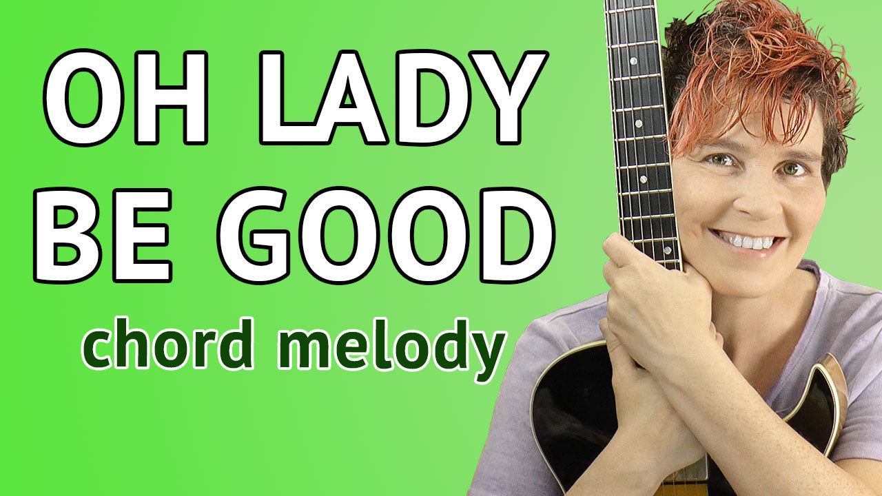 Oh Lady Be Good - Chord Melody