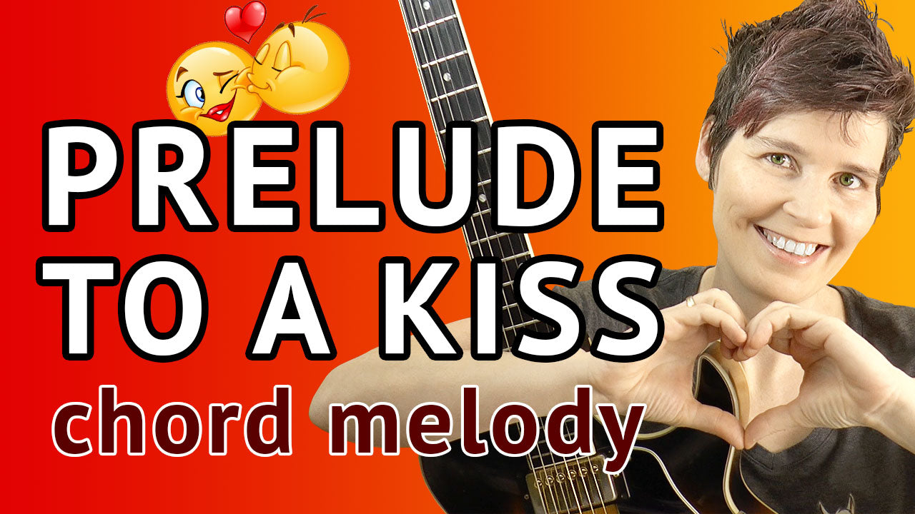 Prelude To A Kiss - Chord Melody