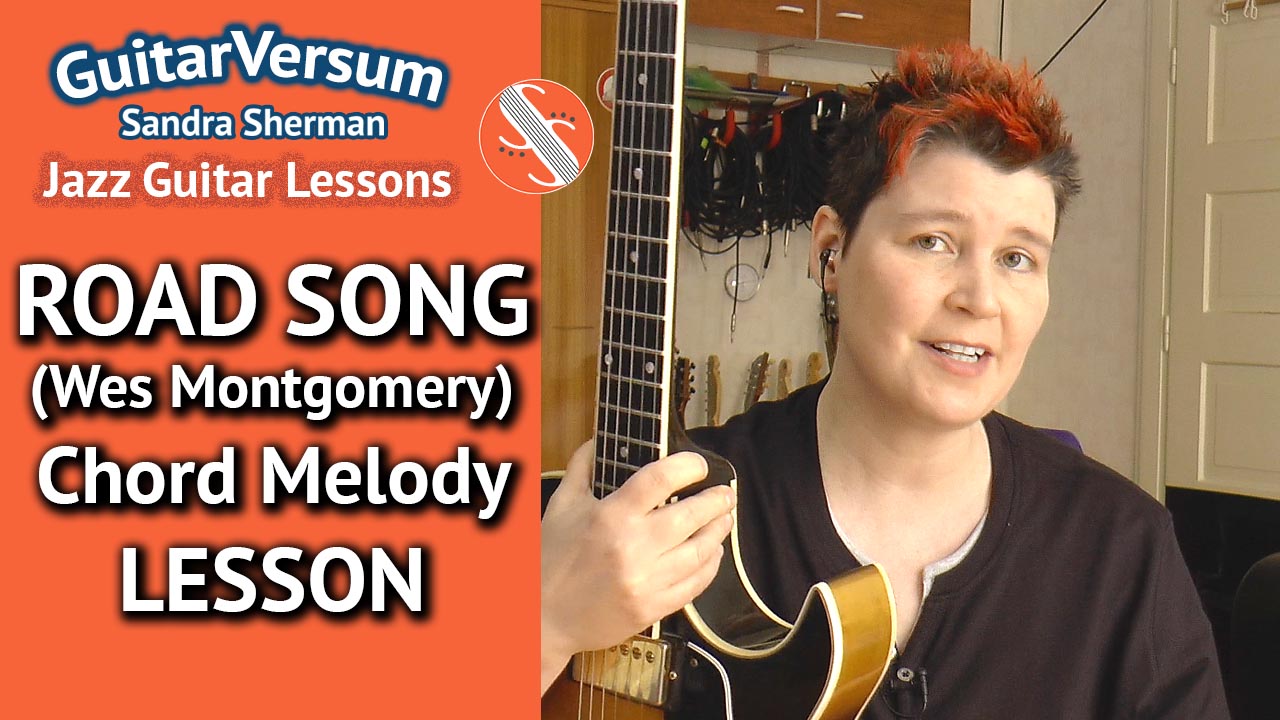 Road Song (Wes Montgomery) - Chord Melody Lesson