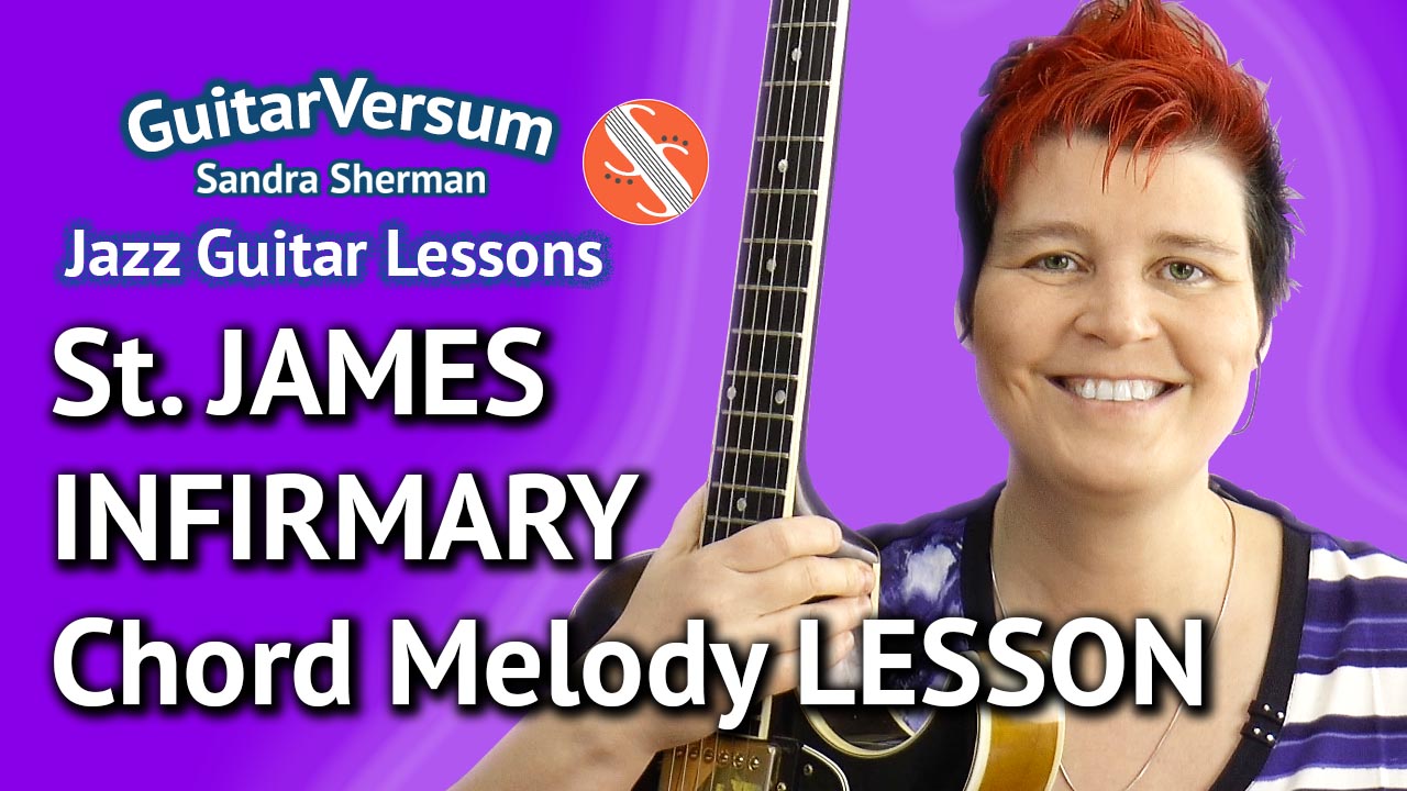 St.James Infirmary - Chord Melody Lesson