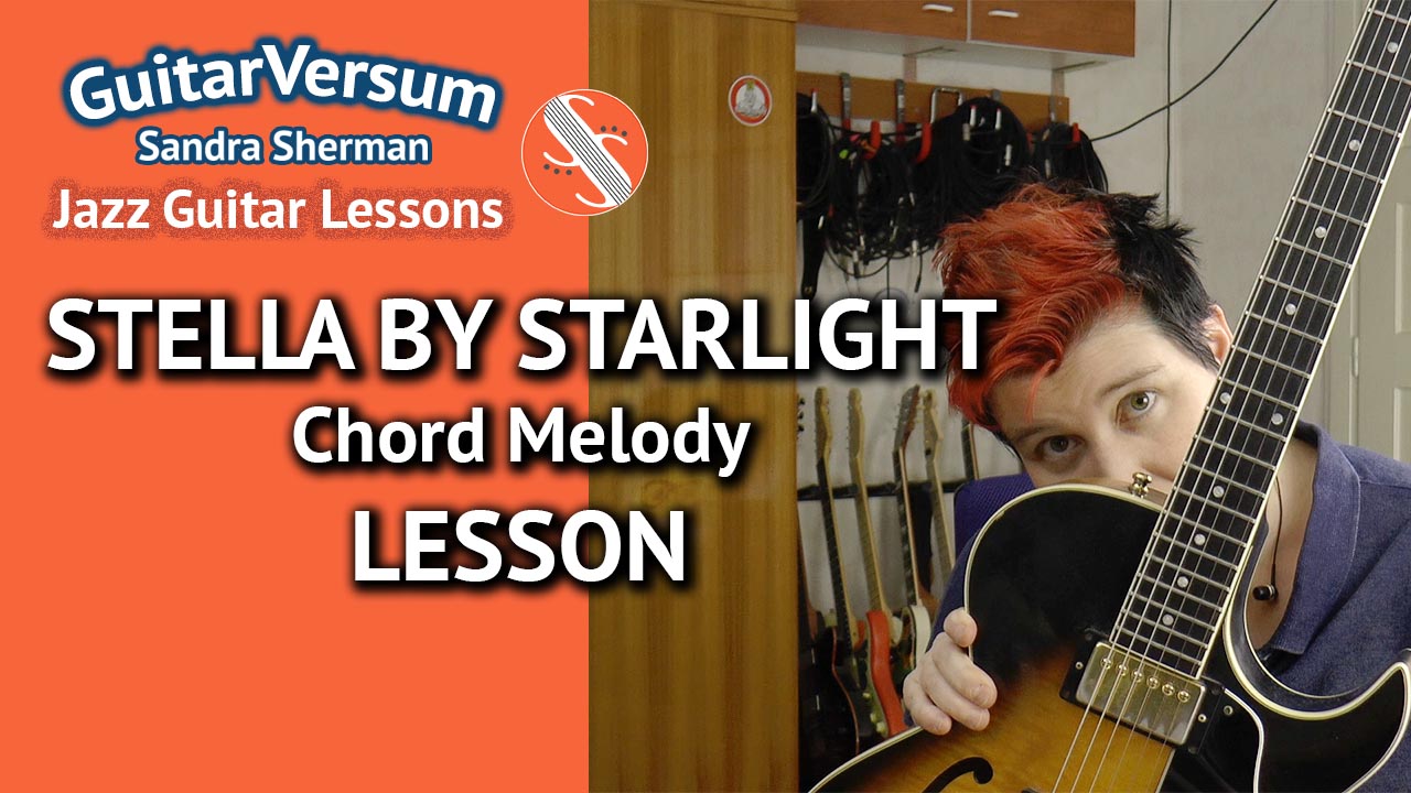 Stella By Starlight - Chord Melody Lesson