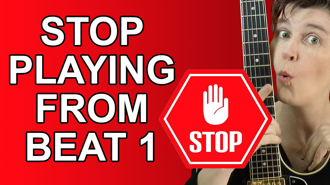 Stop Playing From Beat 1 - Guitar Lesson