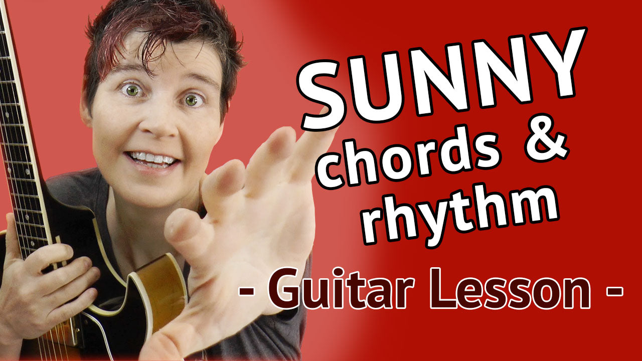 Sunny Chords and Rhythm Comping - Guitar Lesson