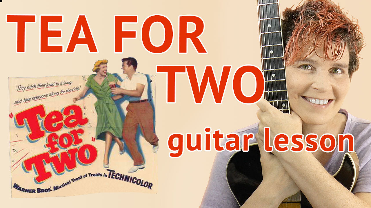 Tea For Two - Guitar Lesson