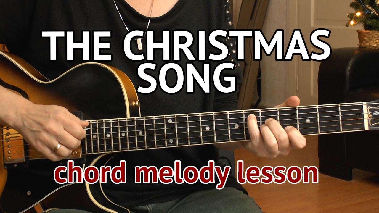 The Christmas Song - Chord Melody Guitar Lesson