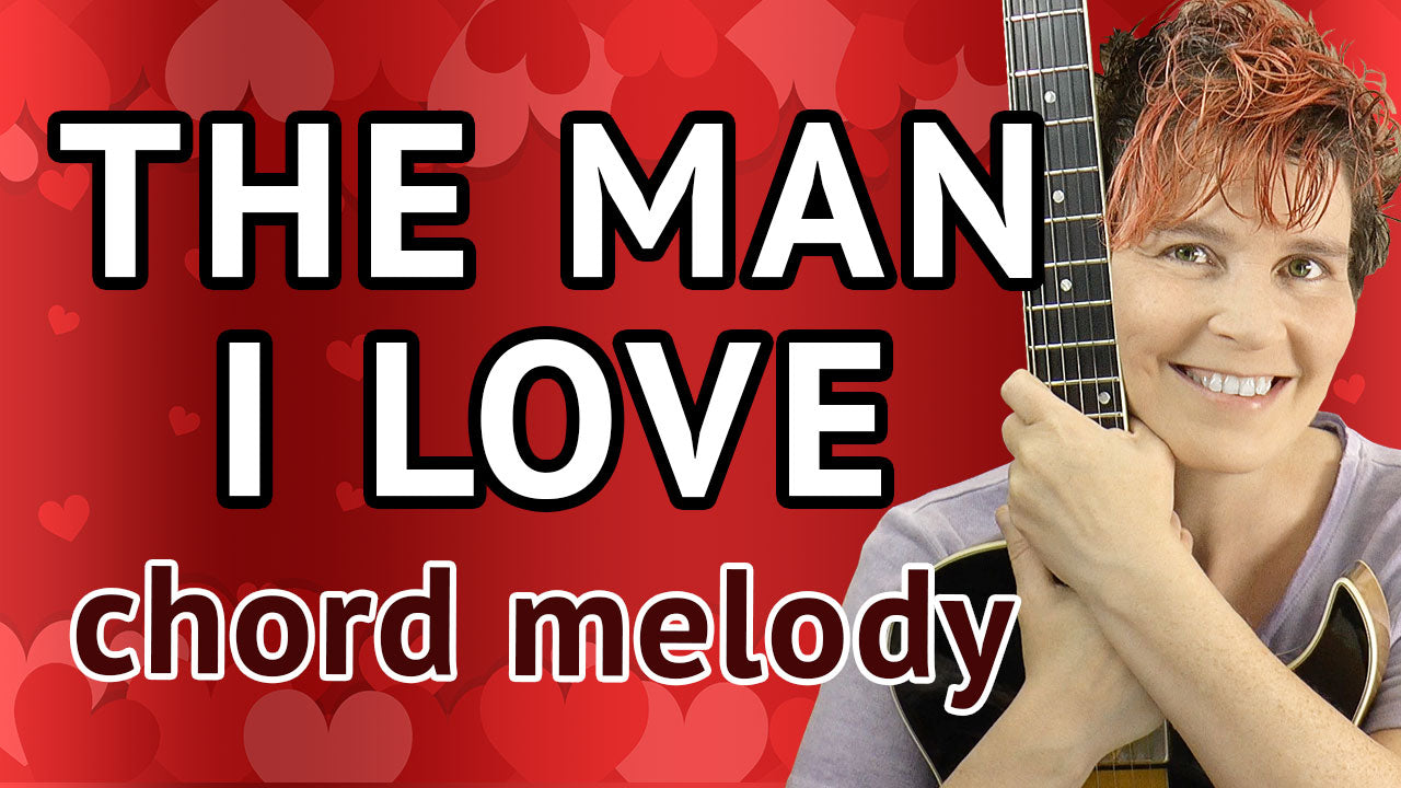 The Man I Love - Chord Melody