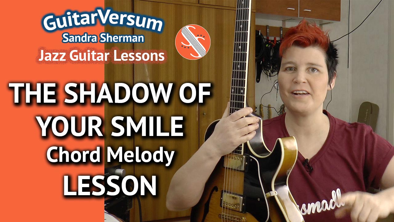 The Shadow Of Your Smile - Chord Melody Lesson