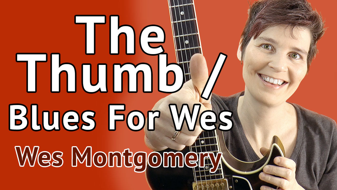 The Thumb - Blues For Wes - Wes Montgomery
