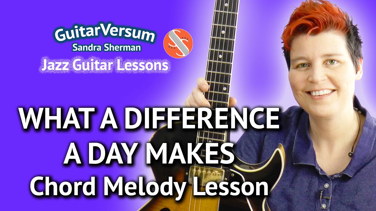 What A Difference A Day Makes - Chord Melody Lesson