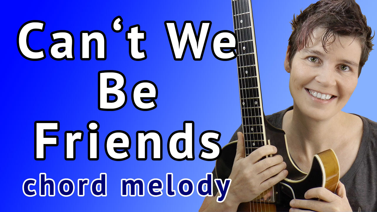 Cant We Be Friends guitar lesson