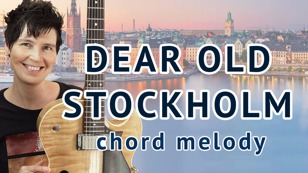 Dear Old Stockholm - Chord Melody Guitar Lesson