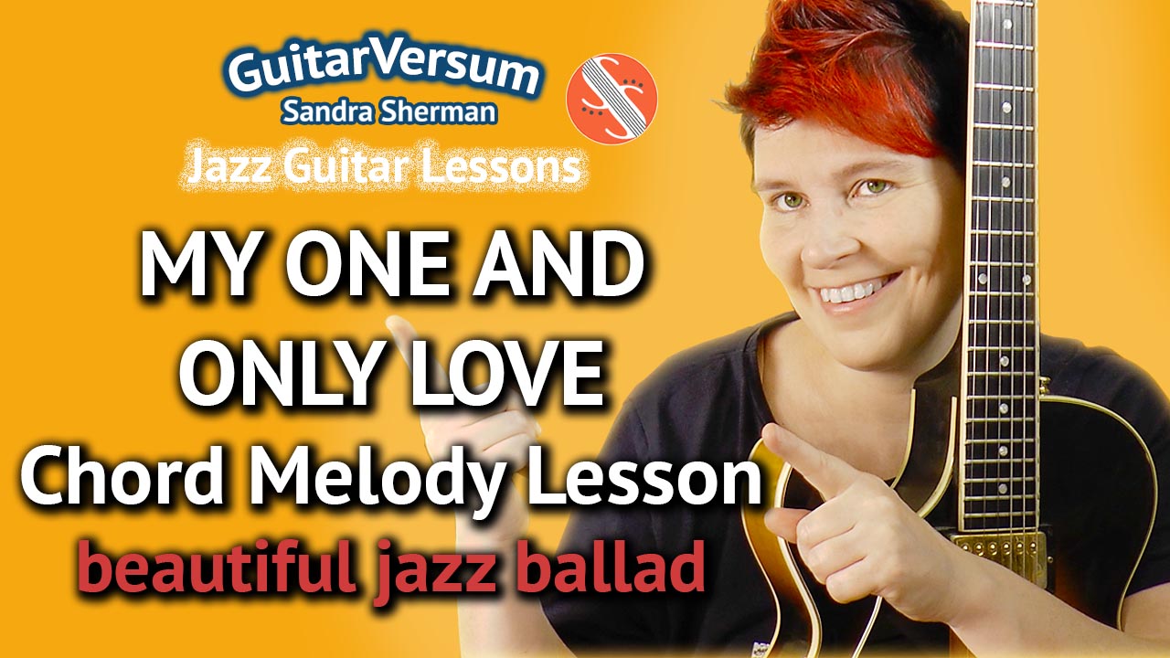 My One And Only Love - Chord Melody - Lesson