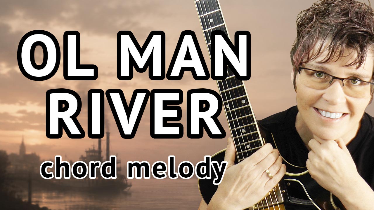 Ol' Man River chord melody guitar lesson